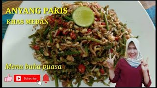 RESEP DAN CARA MEMBUAT ANYANG PAKIS || MASAKAN KHAS MEDAN