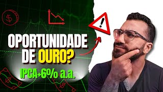 Oportunidade da Década? O Imbatível? Será? Conheça o Tesouro IPCA+6!!