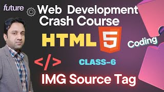 HTML5 IMG Source Tag For Beginner's | How To Use image Source in Website