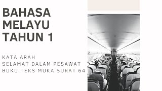 Bahasa melayu tahun 1 kata arah selamat dalam pesawat buku teks muka surat 64