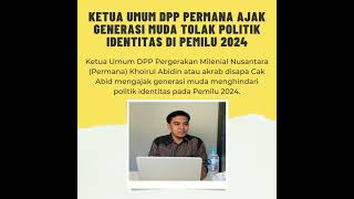 Tolak politik identitas dalam pemilu 2024