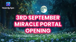 3rd September Miracle Portal Opening For You ~ GOD'S FREQUENCY - LAW OF ATTRACTION 963 HZ + 432 HZ