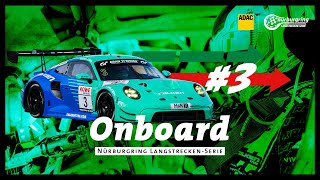 Onboard: #3 | Falken Motorsports | Porsche 911 GT3 R | NLS3 '24