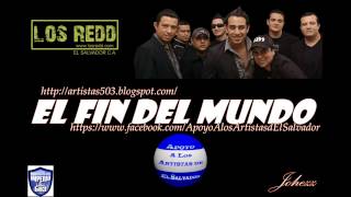 El Fin del Mundo + Los Redd + Link de Descarga + 2013