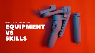 Does Equipment Really Matter? || Why I Bought A Gimbal