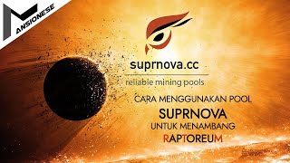 Cara Menggunakan Pool Suprnova untuk Menambang Raptoreum || V1.2.4.1