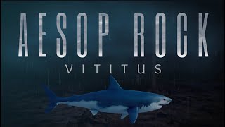 Aesop Rock - Vititus [Lyrics] Gonna Need a Bigger Boat Mix | Showroom Partners Ent.@aesoprockwins