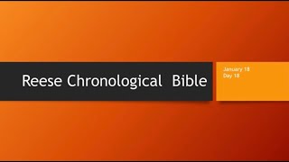 Day 18 or January 18th - Dramatized Chronological Daily Bible Reading