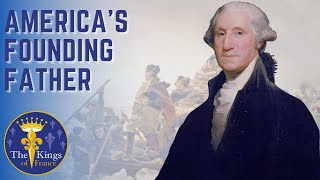 George Washington - America's Founding Father