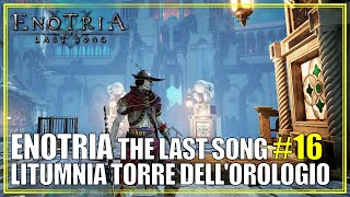 Litumnia Torre dell'Orologio Enotria The Last Song Guida Completa 16