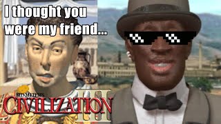 They TURNED ON ME! 😭 - Civilization 3 - Part 5