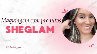 Make com produtos Sheglam