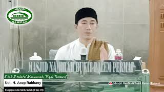 [Live] Ust. H. Asep Rabbany - Kitab Risalatul Muawanah "Fiqih Tasawuf" (2 Sep '23)