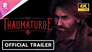 The Thaumaturge | Official Console Release Date Reveal Trailer | 4K HDR