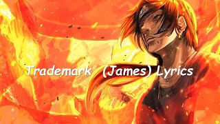 Trademark - Song Lyrics  | James(Kannada) | Puneeth Rajkumar | Chethan Kumar | Charan Raj