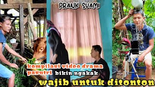 kompilasi video drama pasangan suami-istri bikin ngakak dan mengocok perut || WAJIB UNTUK DI TONTON