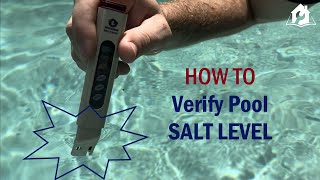 HOW TO Easily Test & Verify Salt Level in your Saltwater Pool