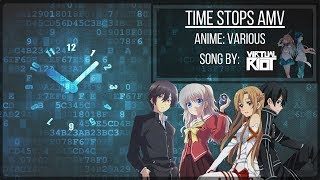 Time Stops - Mixed AMV [1,000 Subscriber Special]