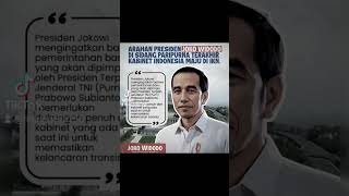 Presiden Jokowi mengingatkan bahwa pemerintahan baru memerlukan dukungan kabinet yang ada.