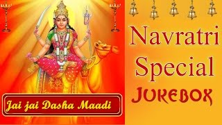 Non-Stop Gujarati Garba Songs - Jai Jai Dasha Maadi - Gujarati Raas Garba - Navratri Special