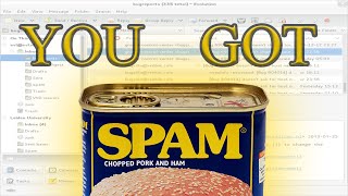 You Got Spam!