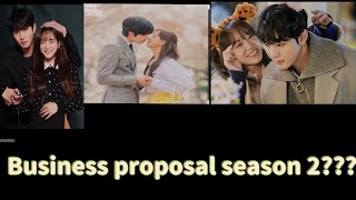 Is Business proposal season2 coming??Is Business proposal worth watching?