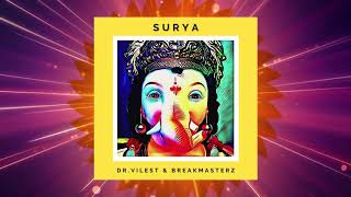 Dr.Vilest & BreakMasterz - SURYA