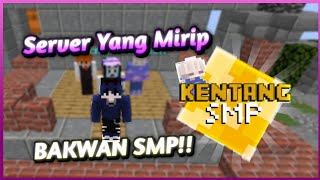 Server Yang Mirip BAKWAN SMP