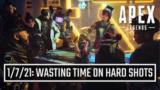 Apex Legends Analysis 1/7/2021: Wasting Time on Hard Shots