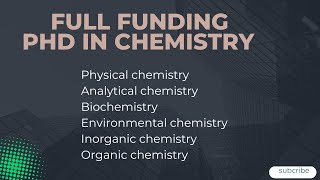 Fully funded PhD in Chemistry| Fellowships, Graduate Assistantships, and Scholarships in USA