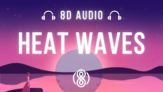 Glass Animals • Heat Waves🎧8D Audio🎧 | (Lyrics)