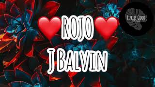 Rojo - J Balvin [Letra/Lyrics]