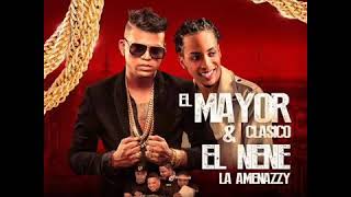 Nene la Amenazza " Amenazzy " ft El Mayor Clasico ( los Cuero Macho )