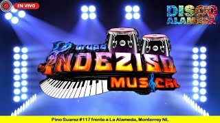 DISCO ALAMEDA Presenta: Grupo Indeziso Musical