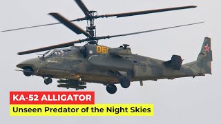 Night Hunter: How the Ka-52 Alligator Operates in Total Darkness with Deadly Precision