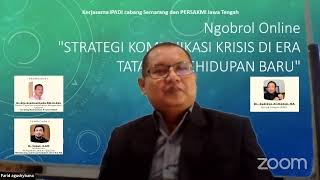 Workshop Online Strategi Komunikasi Krisis di Era Tatanan Kehidupa Baru