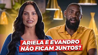 CASAMENTO AS CEGAS BRASIL 4: ARIELA EXAGEROU AO SABER DAS MENTIRAS DO EVANDRO?