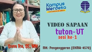 Video Sapaan Sesi ke-1 Tuton MK. Penganggaran EKMA4570, Siana Ria, SE, MM - Universitas Terbuka