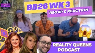 Cedric Backstabs Tucker! BB26 Week 3 Recap and Spoilers | Big Brother 26 Reality Queens Podcast