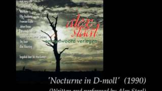 Alex Staal - Nocturne in Dmoll van de CD 'Om Antwoord Verlegen'