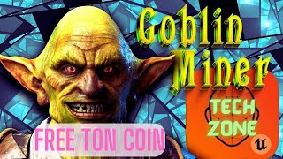 Goblin Mine | Earn Ton | Crypto Mining Bot | Gobline Mine Airdrop | Gobline Mine Withdraw |