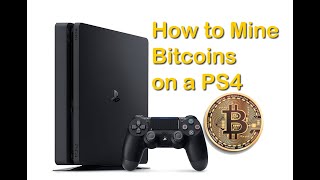 How We Mined 6 Bitcoins with Our PS4 - Crypto Mining with Gaming Consoles PS4, PS5, Xbox One