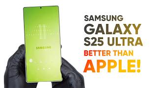 Samsung Galaxy S25 Ultra  – Better Than Apple!