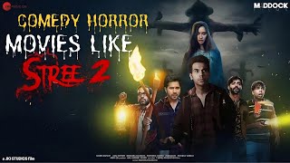 Top 7 Comedy Horror Movies Like Stree 2 | Indian Horror Comedy Movies | #stree2