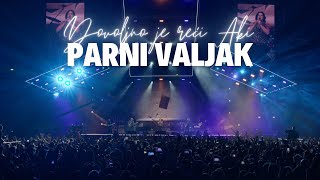 Parni valjak feat. Filip Rudan - ...a gdje je ljubav (Dovoljno je reći Aki...@ Arena Zagreb)