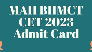 MAH BHMCT CET 2023 Admit Card