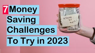 7 Money Saving Challenges to Try in 2023