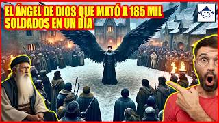 🤔 Asombroso: EL ÁNGEL DE DIOS que mató a 185 MIL SOLDADOS en UN DÍA