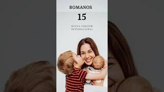 Romanos 15 - NVI - 📖 Lectura de la Biblia ❤️ #biblia #cruz #cristianos #diosesbueno #audiobiblia