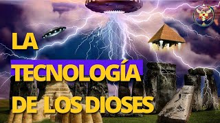 LA TECNOLOGÍA DE LOS DIOSES